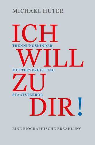Ich will zu dir! — Michael Huter