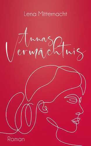 Annas Vermächtnis