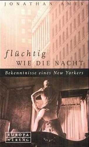 Flüchtig wie die Nacht