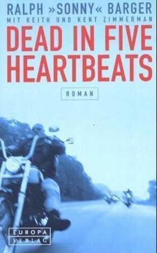 Dead in Five Heartbeats — Ralph Barger