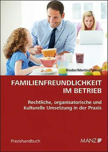 Vereinbarkeit von Familie und Beruf weiter denken