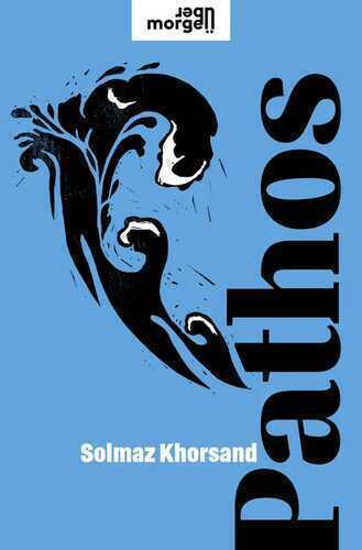Pathos — Solmaz Khorsand