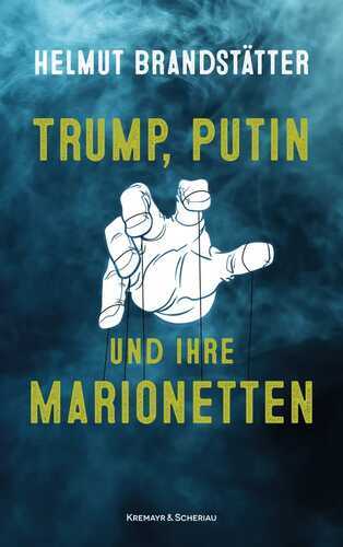 Trump, Putin und ihre Marionetten