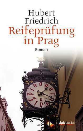 Reifeprüfung in Prag