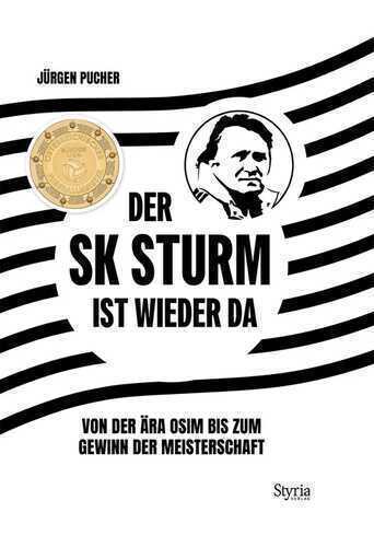 Der SK Sturm ist wieder da