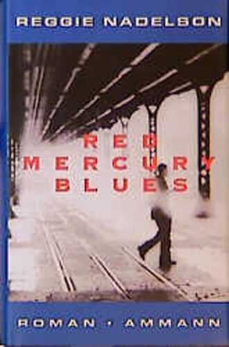Red Mercury Blues