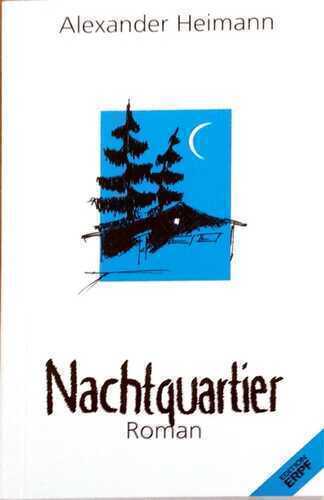 Nachtquartier — Alexander Heimann