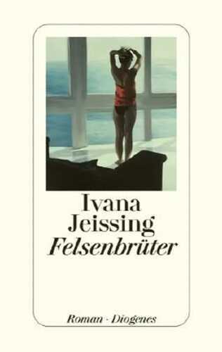 Felsenbrüter — Ivana Jeissing