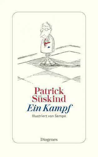 Ein Kampf — Patrick Suskind