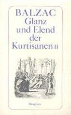 Glanz und Elend der Kurtisanen I