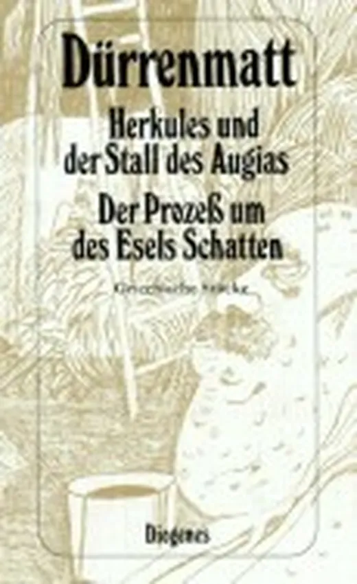 Herkules und der Stall des Augias. Der Prozeß um des Esels Schatten (Nr.250/8)