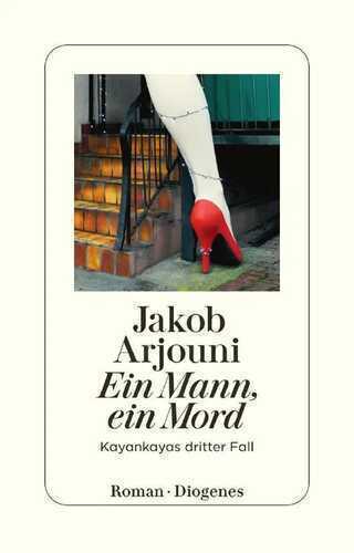 Ein Mann, ein Mord — Jakob Arjouni