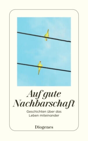 Auf gute Nachbarschaft
