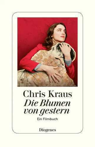 Die Blumen von gestern — Chris Kraus