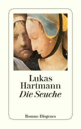 Die Seuche — Lukas Hartmann