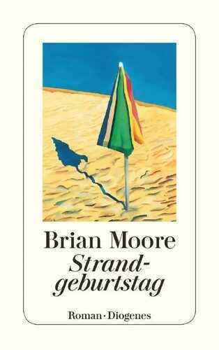Strandgeburtstag — Brian Moore