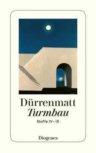 Turmbau — Friedrich Dürrenmatt