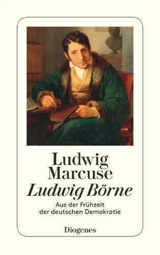 Ludwig Börne — Ludwig Marcuse