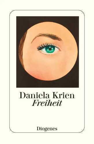 Freiheit — Daniela Krien
