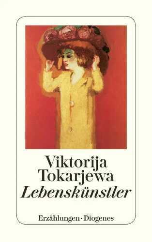 Lebenskünstler — Viktorija Tokarjewa