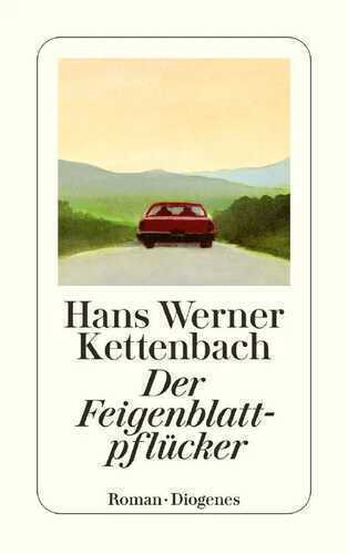 Der Feigenblattpflücker — Hans Werner Kettenbach