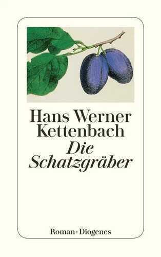 Die Schatzgräber — Hans Werner Kettenbach