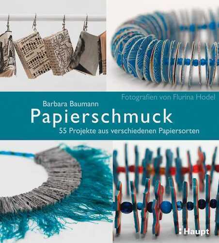 Papierschmuck — Barbara Baumann,