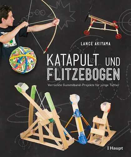 Katapult und Flitzebogen — Lance Akiyama