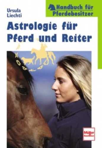 Astrologie für Pferd und Reiter