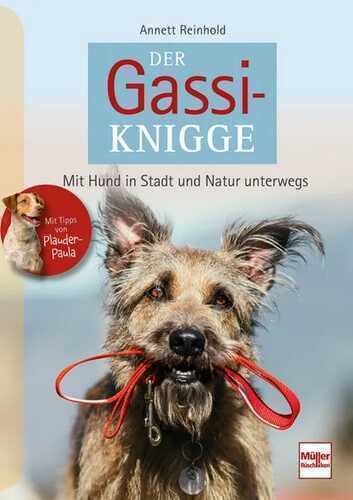 Der Gassi-Knigge — Annett Reinhold