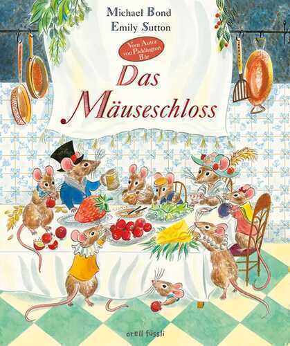 Das Mäuseschloss — Michael Bond