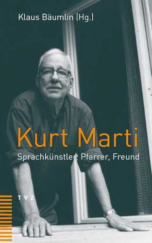 Kurt Marti — Klaus Bäumlin