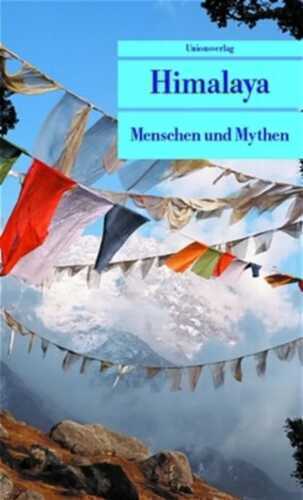 Himalaya - Menschen und Mythen