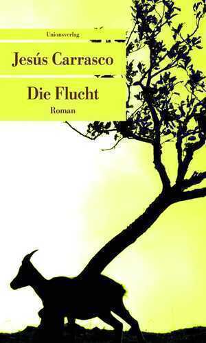 Die Flucht — Jesus Carrasco