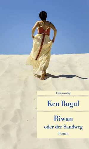 Riwan oder der Sandweg — Ken Bugul