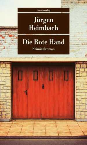 Die Rote Hand — Jürgen Heimbach