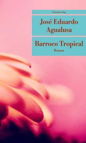 Barroco Tropical — Jose Eduardo Agualusa