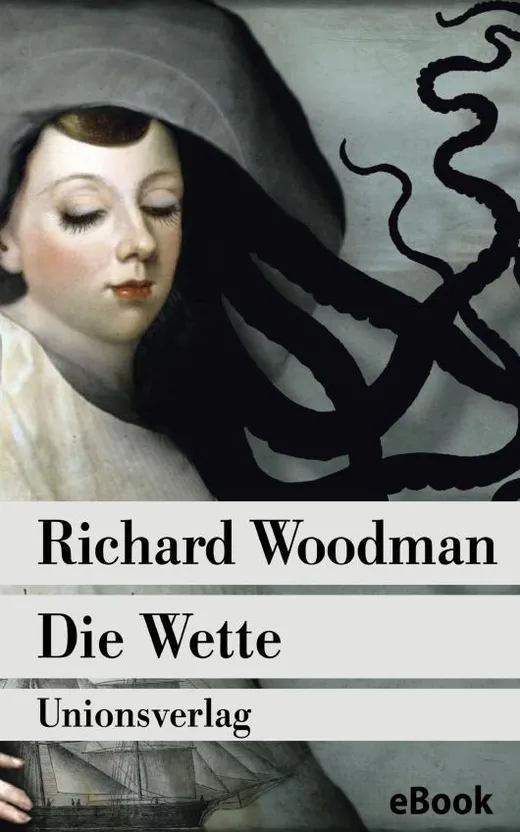 Die Wette — Richard Woodman
