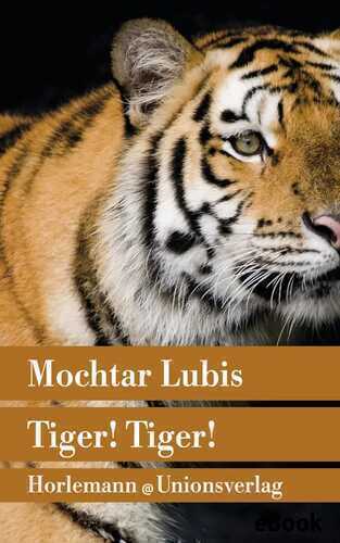 Tiger! Tiger! — Mochtar Lubis