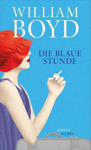 Die blaue Stunde — William Boyd
