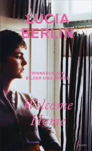Welcome Home — Lucia Berlin