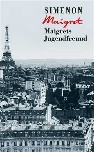 Maigrets Jugendfreund — Georges Simenon