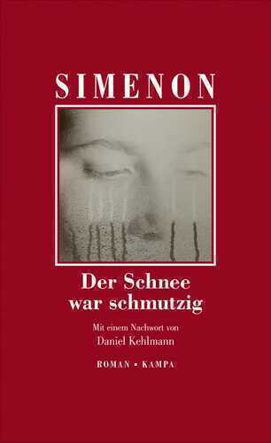 Der Schnee war schmutzig — Georges Simenon