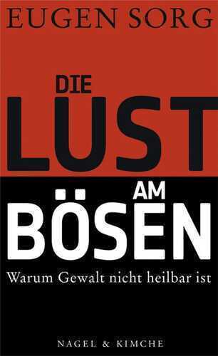 Die Lust am Bösen