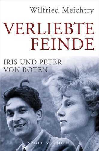 Verliebte Feinde — Wilfried Meichtry