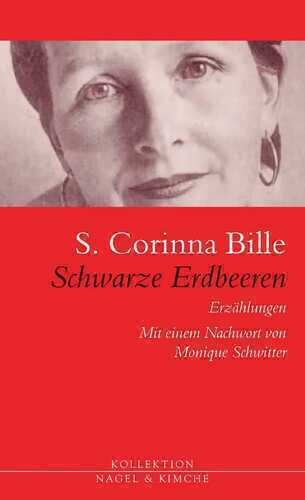Schwarze Erdbeeren — S. Corinna Bille