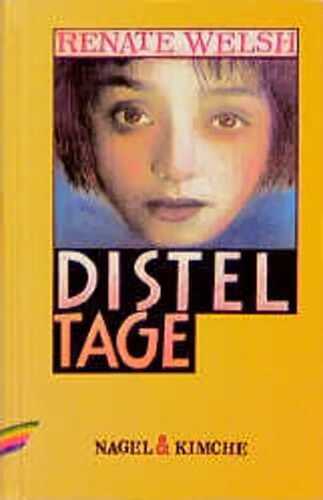 Disteltage — Renate Welsh