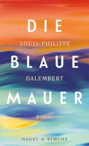 Die blaue Mauer — Louis-Philippe Dalembert