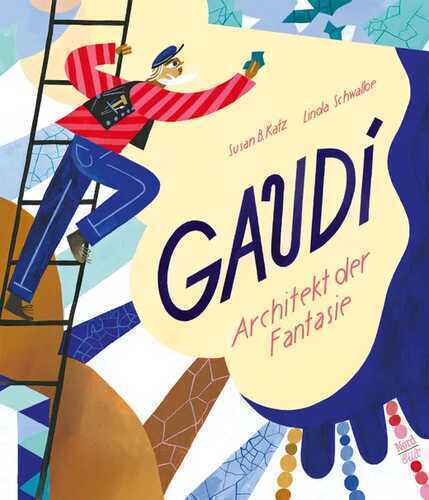 Gaudí — Susan B. Katz