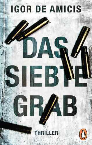 Das siebte Grab — Igor De Amicis